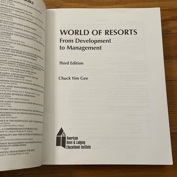 World of Resorts from Development to Management by Chuck Gee 3rd Edition - Picture 2 of 12